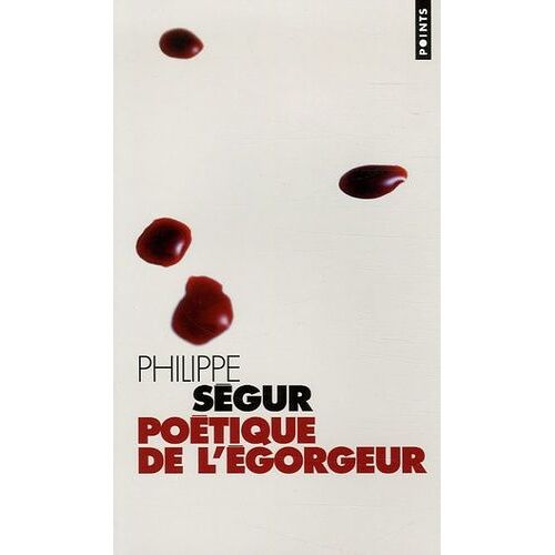 Poétique De L'égorgeur
