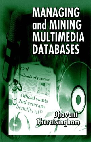 Managing And Mining Multimedia Databases