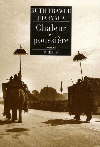 Chaleur Et Poussière