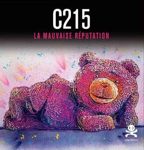C215 - La Mauvaise Réputation