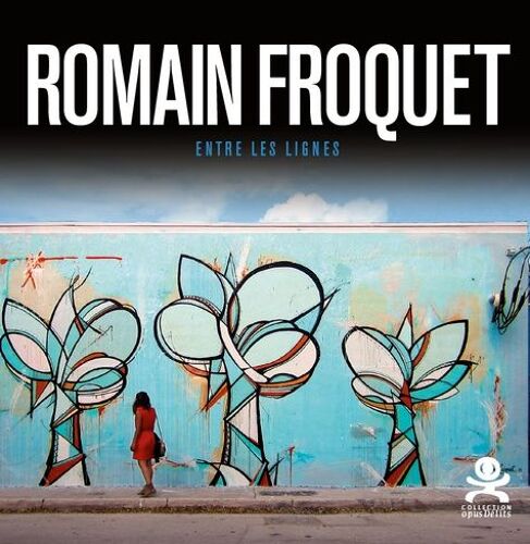 Romain Froquet - Entre Les Lignes