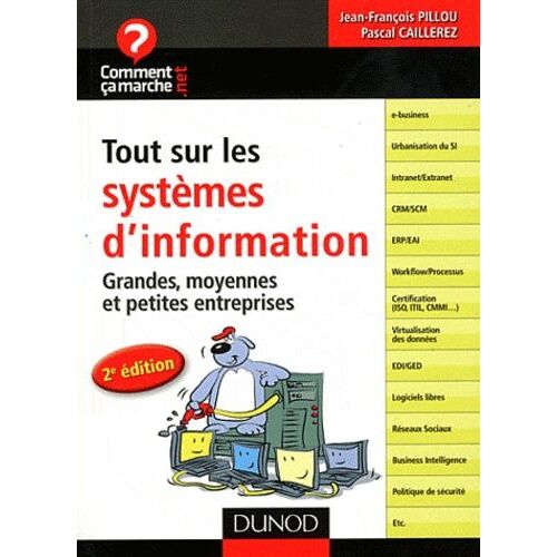 Tout Sur Les Systèmes D'information - Grandes, Moyennes Et Petites Entreprises