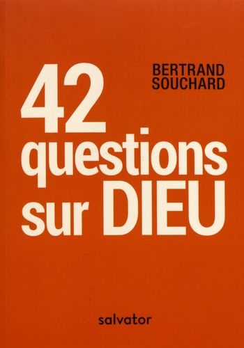 42 Questions Sur Dieu