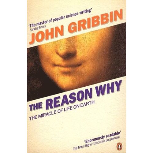 The Reason Why - The Miracle Of Life On Earth