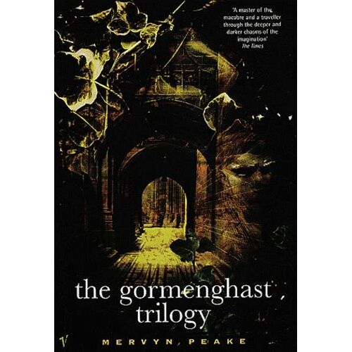 The Gormenghast Trilogy