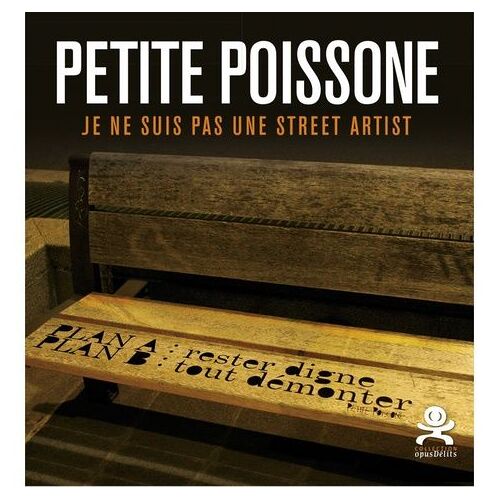 Petite Poissone - Je Ne Suis Pas Une Street Artist