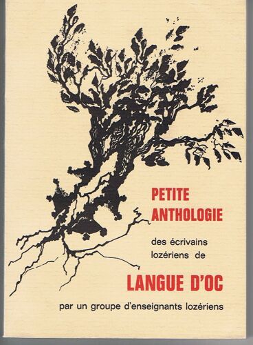 Petite Anthologie Des Écrivains Lozériens De Langue D'oc