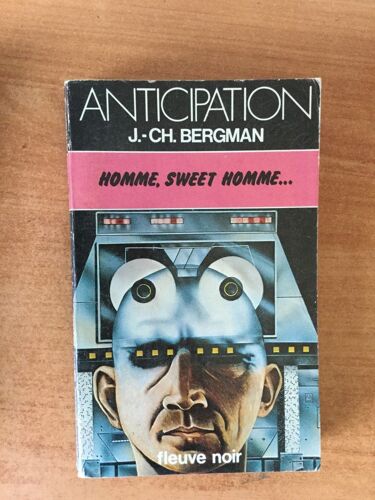 Fleuve Noir Anticipation N° 952: Homme, Sweet Homme...
