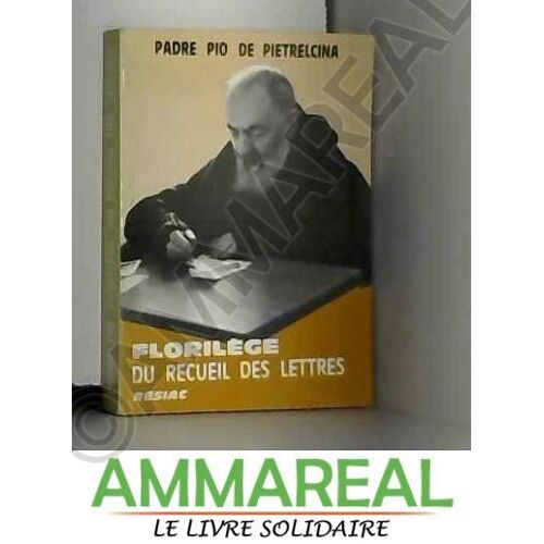 Florilege Du Recueil Des Lettre P Pio