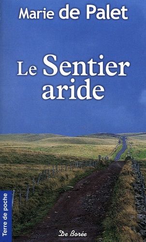 Le Sentier Aride