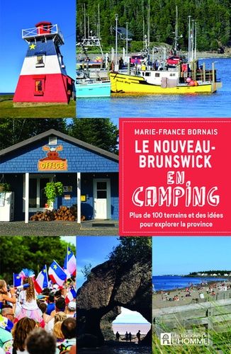 Le Nouveau-Brunswick En Camping