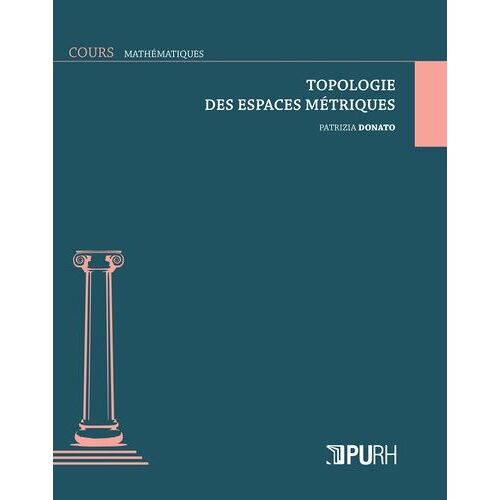 Topologie Des Espaces Métriques