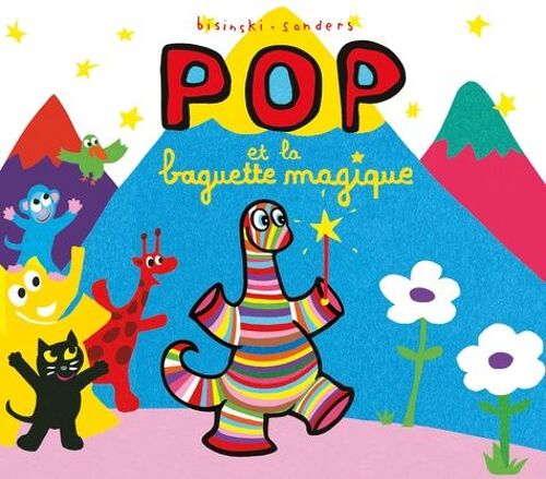 Pop - Pop Et La Baguette Magique