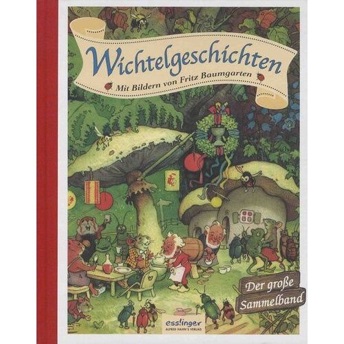 Wichtelgeschichten - Der Grosse Sammelband