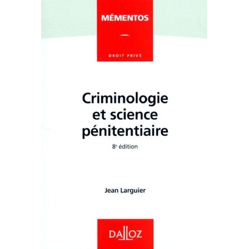 Criminologie Et Science Penitentiaire - 8ème Édition
