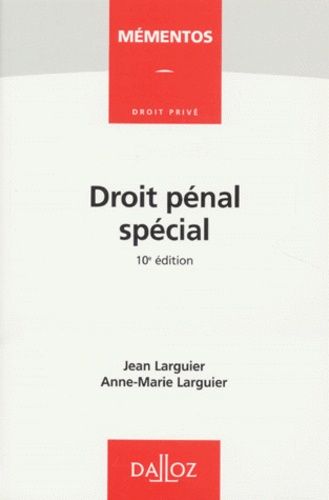 Droit Pénal Spécial - Memento Dalloz Série Droit Privé 10e Édition