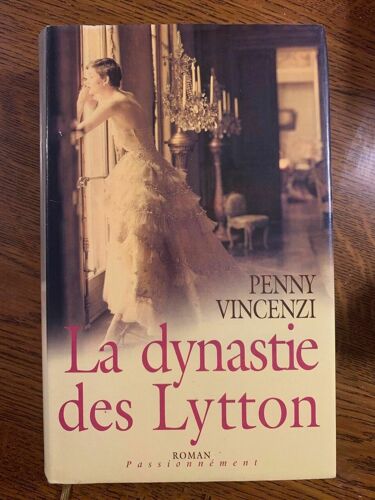 Penny Vincenzi La Dynastie Des Lytton France Loisirs