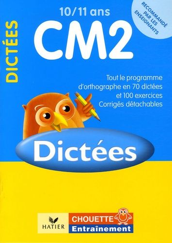 Dictées Cm2 10/11 Ans - Exercices De Base