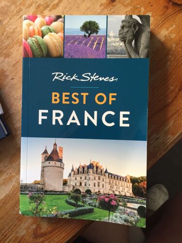 Rick Steves Best Of France (Second Edition)
