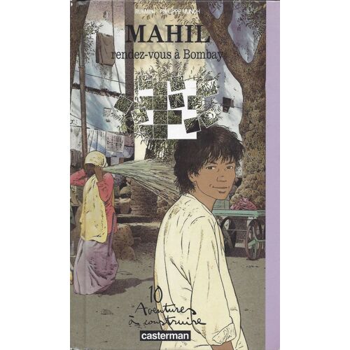Mahil - Rendez-Vous À Bombay - Rukmini - 10 Aventures À Construire - Casterman 1989