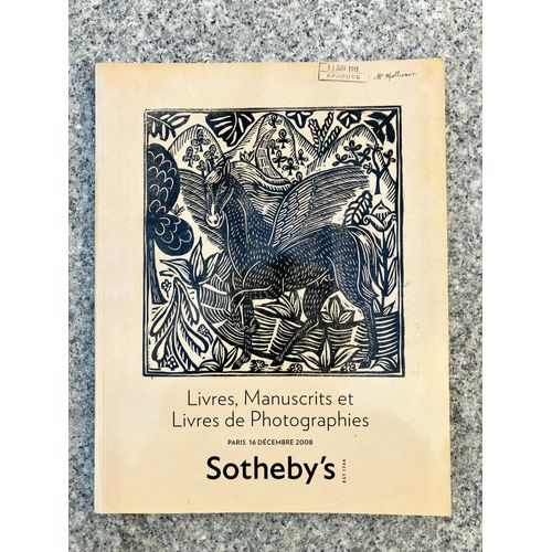 Livres, Manuscrits Et Livres De Photographies, Catalogue Sotheby’S Paris 16 Décembre 2008