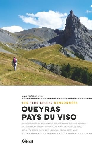 Queyras Pays Du Viso - Les Plus Belles Randonnées