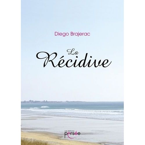 La Récidive
