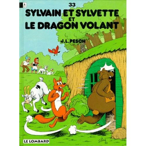 Sylvain Et Sylvette Tome 33 : Sylvain Et Sylvette Et Le Dragon Volant
