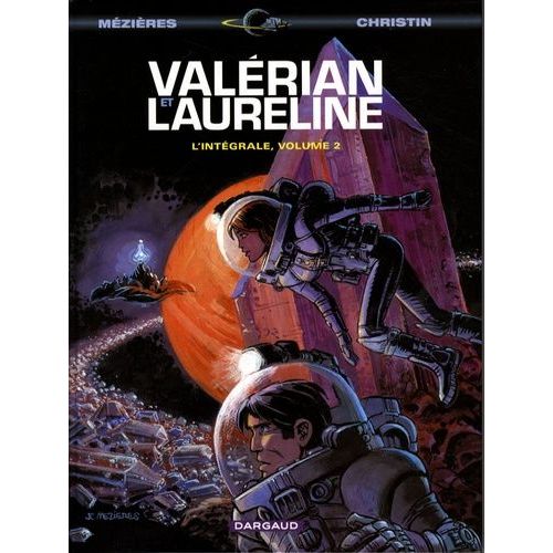 Valérian Et Lauréline L'intégrale - Tome 2 - Le Pays Sans Étoile - Bienvenue Sur Alflolol - Les Oiseaux Du Maître
