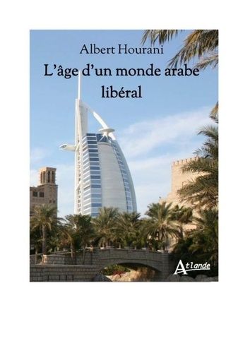 L'âge D'un Monde Arabe Libéral