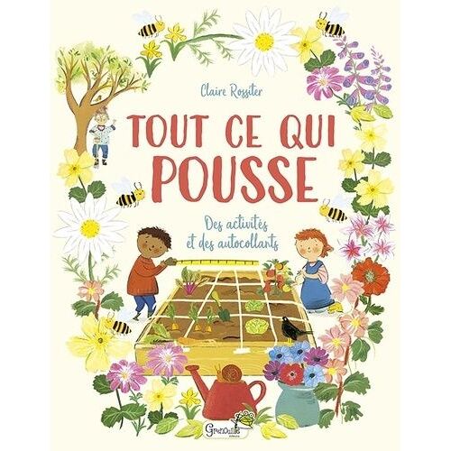 Tout Ce Qui Pousse - Des Activités Et Des Autocollants