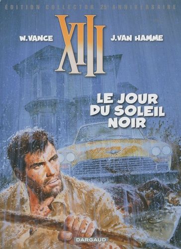 Xiii - Tome 1 - Le Jour Du Soleil Noir - Edition Collector 25e Anniversaire