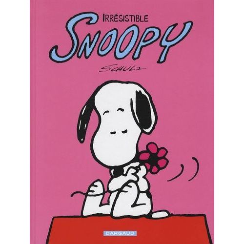Snoopy - Tome 7 - Irrésistible Snoopy