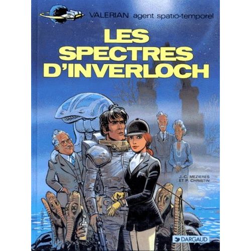 Valérian, Agent Spatio-Temporel - Tome 11 - Les Spectres D'inverloch