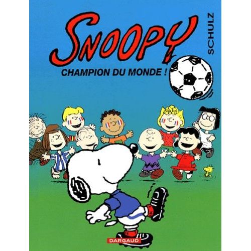 Snoopy Tome 28 - Champion Du Monde !