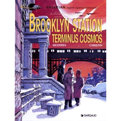 Valérian, Agent Spatio-Temporel - Tome 10 - Brooklyn Station Terminus Cosmos