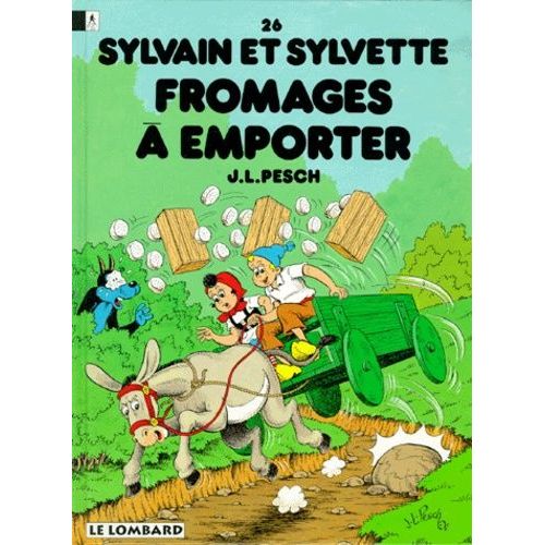 Sylvain Et Sylvette Tome 26 : Fromages À Emporter