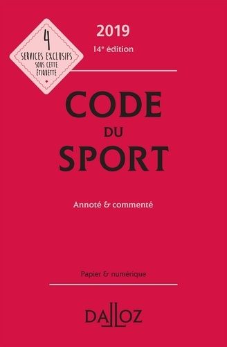 Code Du Sport - Annoté & Commenté - Edition 2019