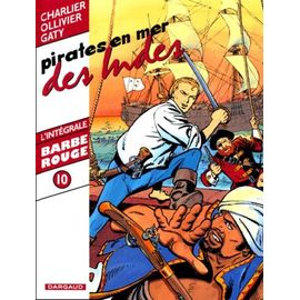 L'integrale Barbe-Rouge Tome 10 : Pirates En Mer Des Indes