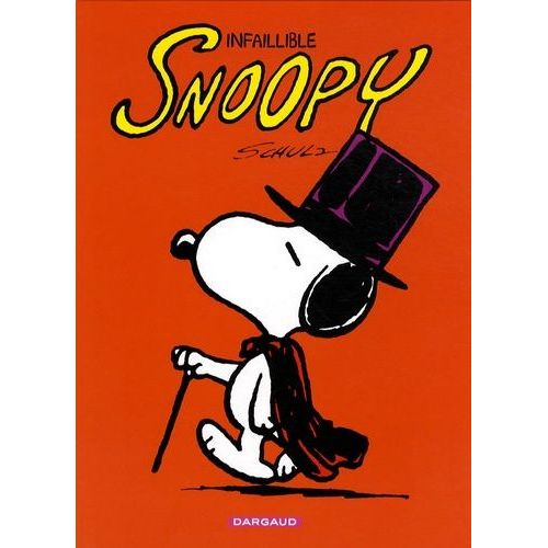 Snoopy - Tome 6 - Infaillible Snoopy