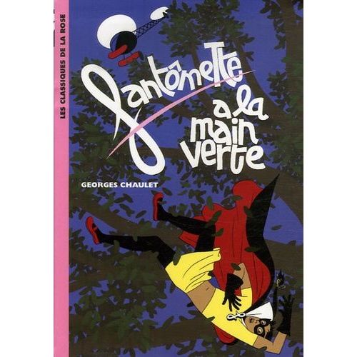 Fantômette - Tome 9 - Fantômette A La Main Verte