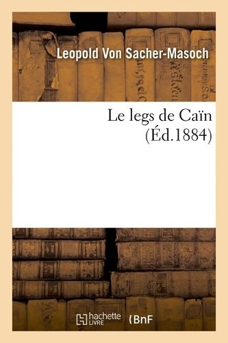 Le Legs De Caïn (Éd.1884)