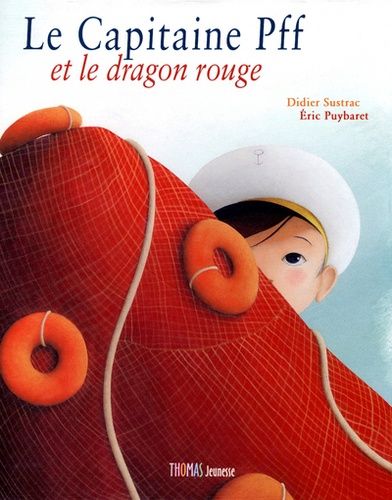 Le Capitaine Pff Et Le Dragon Rouge - Coffret Album + Un Journal De Bord