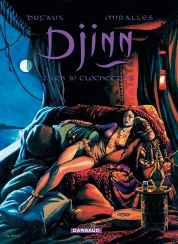 Djinn - Tome 2 - Les 30 Clochettes - Edition Spéciale