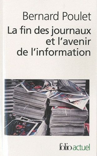 La Fin Des Journaux Et L'avenir De L'information
