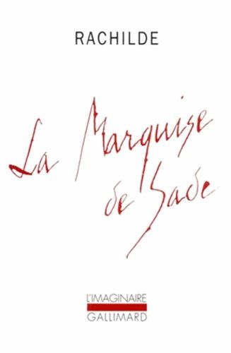 La Marquise De Sade