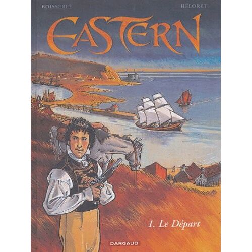 Eastern - Tome 1 - Le Départ