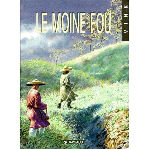 Le Moine Fou Tome 1
