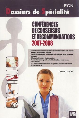 Conférences De Consensus Et Recommandations 2007-2008
