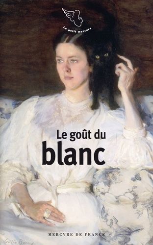 Le Goût Du Blanc
